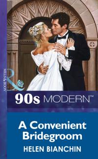 Convenient Bridegroom (Mills & Boon Vintage 90s Modern)