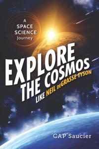 Explore the Cosmos like Neil deGrasse Tyson