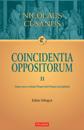 Coincidentia oppositorum. Vol. II