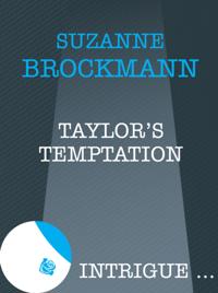 Taylor's Temptation (Mills & Boon Intrigue)