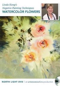 Linda Kemp's Negative Painting Techniques - Watercolor Flowers