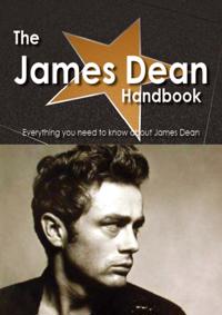 James Dean Handbook - Everything you need to know about James Dean