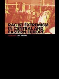 Racist Extremism in Central & Eastern Europe
