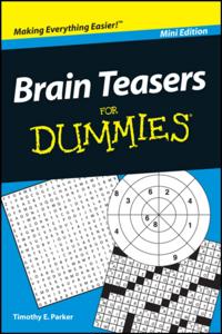 Brain Teasers For Dummies, Mini Edition