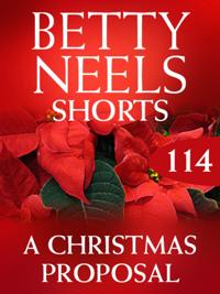 Christmas Proposal (Mills & Boon M&B) (Betty Neels Collection, Book 114)