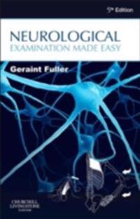 Neurological Examination Made Easy E-Book