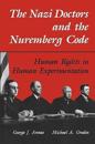 The Nazi Doctors and the Nuremberg Code