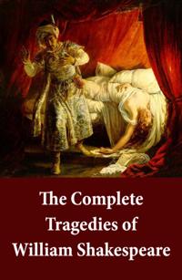 Complete Tragedies of William Shakespeare