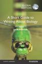 Short Guide to Writing about Biology, A, Global Edition
