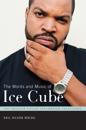 Words and Music of Ice Cube