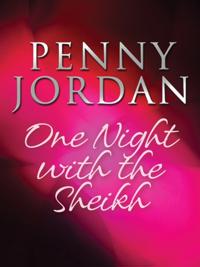 One Night with the Sheikh (Mills & Boon M&B) (Arabian Nights, Book 2)
