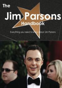 Jim Parsons Handbook - Everything you need to know about Jim Parsons