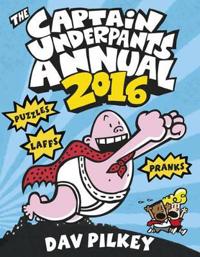 Captain Underpants Annual 2016