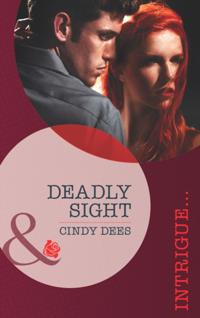 Deadly Sight (Mills & Boon Intrigue) (Code X, Book 3)
