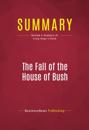 Summary: The Fall of the House of Bush