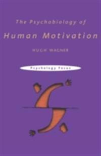 Psychobiology of Human Motivation
