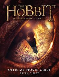 Hobbit: The Desolation of Smaug Official Movie Guide