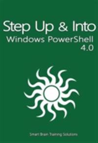 Step Up & Into Windows PowerShell 4.0