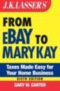 J.K. Lasser's From Ebay to Mary Kay
