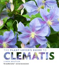 The Plant Lover's Guide to Clematis