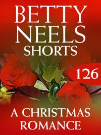 Christmas Romance (Mills & Boon M&B) (Betty Neels Collection, Book 126)