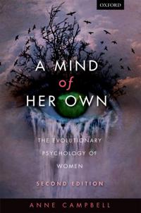 Mind Of Her Own: The evolutionary psychology of women