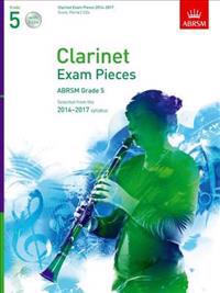 Clarinet Exam Pieces 20142017, Grade 5, Score, Part & 2 CDs