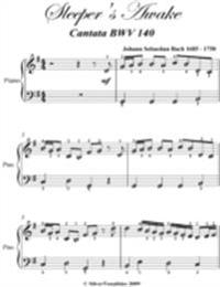 Sleeper's Awake Cantata Bwv 140 Easy Piano Sheet Music