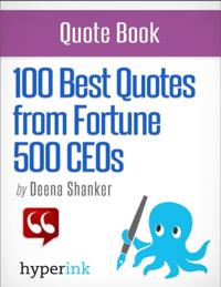101 Best Quotes from Fortune 500 CEOs