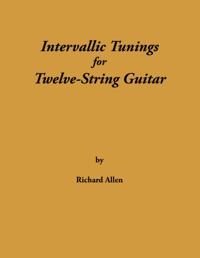 Intervallic Tunings for Twelve-String Guitar