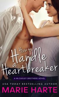 How to Handle a Heartbreaker
