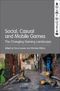 Social, Casual and Mobile Games