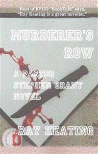 Murderer's Row: A Pastor Stephen Grant Novel