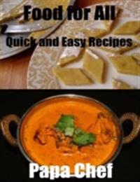 Food for All: Quick and Easy Recipes