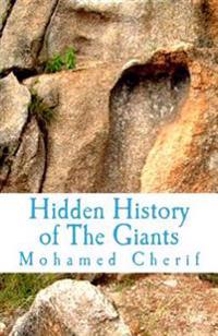 Hidden History of the Giants: Why & Who Manipulates the Truth?