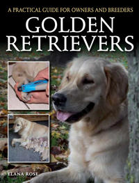 Golden retrievers - a practical guide for owners and breeders
