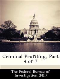 Criminal Profiling, Part 4 of 7
