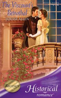 Viscount's Betrothal (Mills & Boon Historical)
