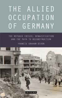 Allied Occupation of Germany, The