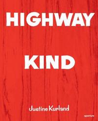 Justine Kurland: Highway Kind