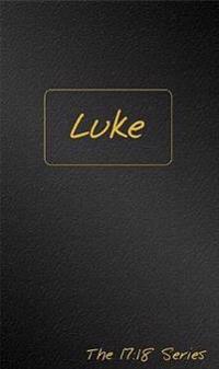 Luke: Journible the 17:18 Series