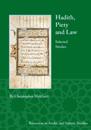 Hadith, Piety, and Law