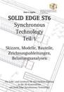 Solid Edge ST6 Synchronous Technology Teil 1