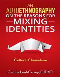 An Autoethnography on the Reasons for Mixing Identities