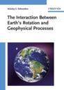 Interaction Between Earth's Rotation and Geophysical Processes