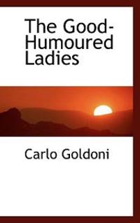 The Good-Humoured Ladies