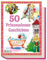 50 Prinzessinnen-Geschichten