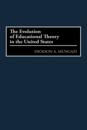 Evolution of Educational Theory in the United States