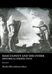 Masculinity and the Other