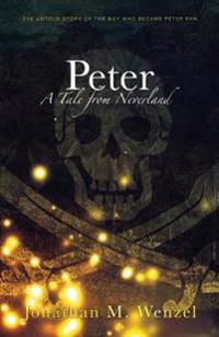 Peter: A Tale from Neverland